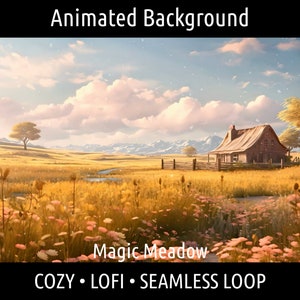 Może przedstawiać: Animowane tło przedstawiające przytulny domek na polu z żółtymi dzikimi kwiatami i strumieniem przepływającym przez nie. Niebo jest niebieskie z białymi chmurami, a w tle widać ośnieżone góry. Tekst "Magic Meadow" i "COZY - LOFI - SEAMLESS LOOP" znajduje się na dole obrazu.