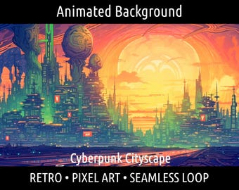 May include: Digital art of a futuristic cityscape with a vibrant sunset backdrop. The image features tall buildings with neon green and orange accents. Text at the top reads "Animated Background" and at the bottom "Cyberpunk Cityscape, RETRO • PIXEL ART • SEAMLESS LOOP."