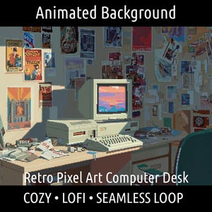 May include: Pixel art illustration of a retro computer desk with a monitor, keyboard, and printer. The desk is cluttered with papers and other items. The background features posters and the text "Animated Background", "Retro Pixel Art Computer Desk", "COZY • LOFI • SEAMLESS LOOP".