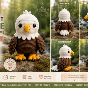 May include: A crochet eagle amigurumi PDF pattern featuring a white-headed, brown-bodied bird with a yellow beak and feet. The image displays the finished stuffed toy from multiple angles, including front, back, left, and right side views.