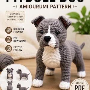 May include: A digital crochet pattern for an amigurumi pitbull dog. The text reads CROCHET PATTERN PITBULL DOG AMIGURUMI PATTERN, DETAILED STEP-BY-STEP INSTRUCTIONS, BEGINNER FRIENDLY, PDF DOWNLOAD, EASY TO FOLLOW, DIGITAL PDF PATTERN, SHOP ON ETSY.