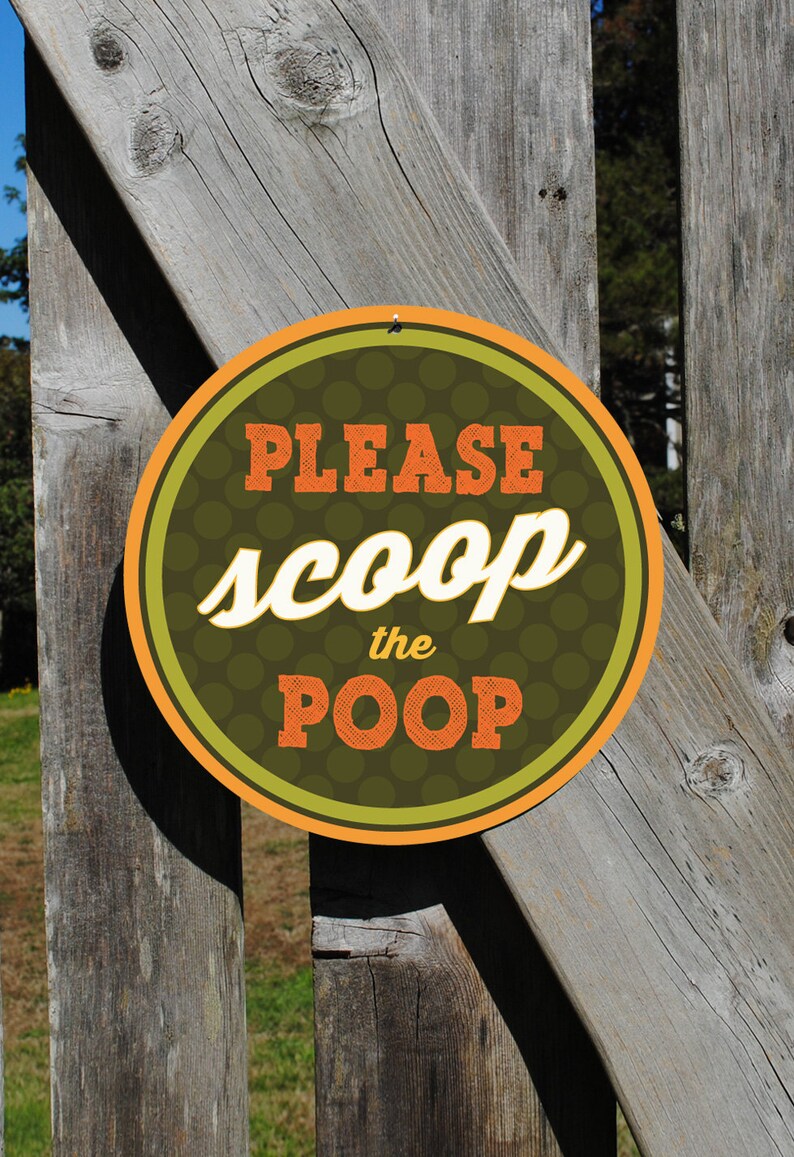 Please Scoop The Poop Sign 9x12 army green Etsy