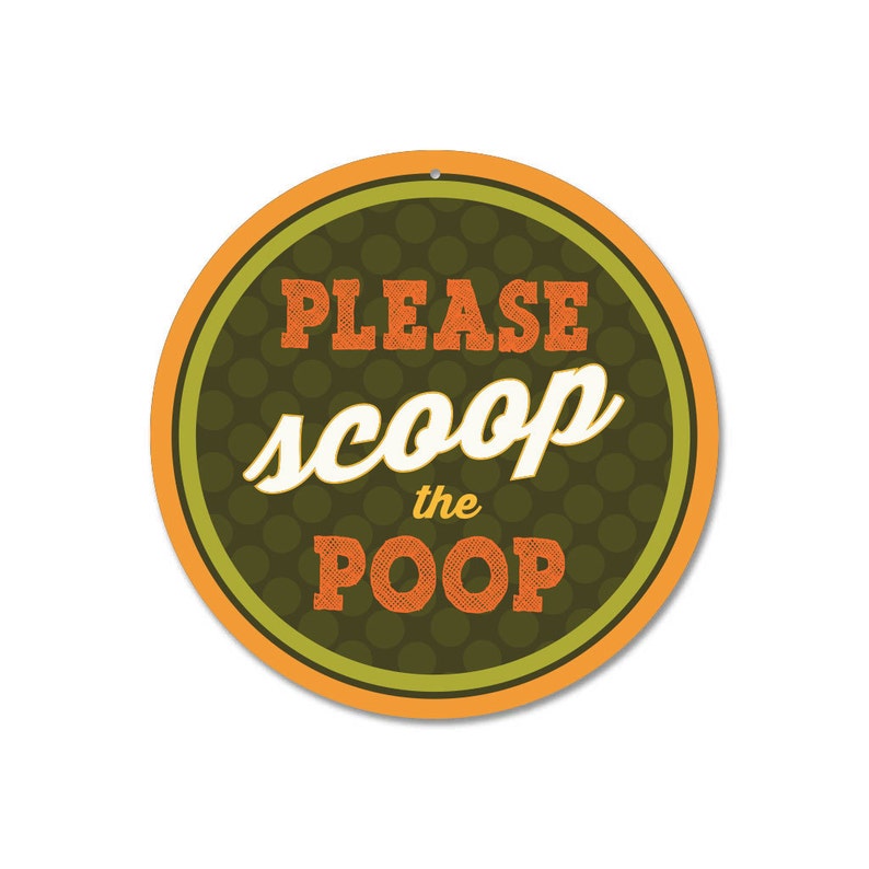 Please Scoop The Poop Sign 9x12 army green Etsy