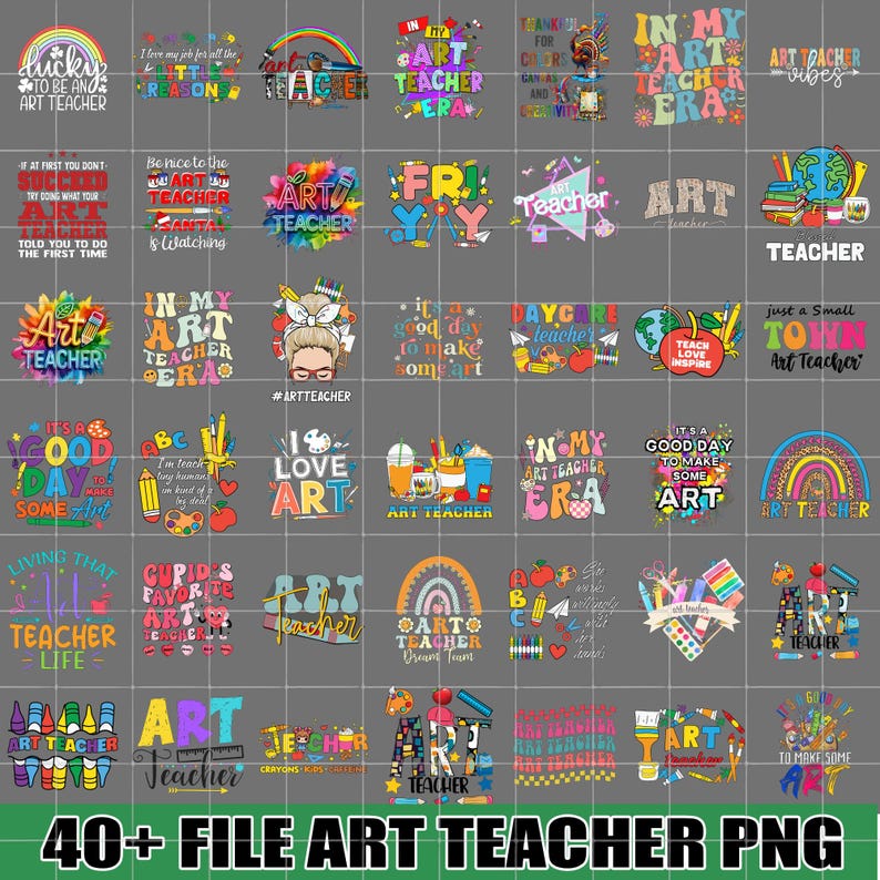 May include: Collection of 40+ PNG files featuring art teacher-themed designs. The images include colorful text and graphics with phrases like "Art Teacher Era," "I Love Art," and "It's a Good Day to Make Some Art."