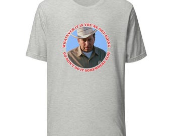 Sheriff Quote Unisex t-shirt