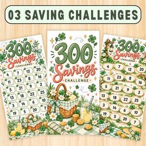 May include: Three vertical paper saving challenge trackers featuring the text 300 SAVINGS CHALLENGE. The designs include illustrations of picnic baskets, lemonade jars, daisies, and shamrocks, with numbered circles or squares for tracking progress.