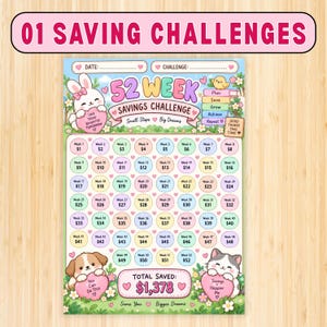 May include: A 52-week savings challenge tracker sheet featuring a white bunny, a puppy, and a cat illustration. The chart includes numbered circles for each week from 1 to 52, a total saved box of $1,378, and text fields for date and challenge name.
