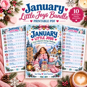 May include: A printable PDF bundle titled January Little Joys featuring 10 pages of savings challenge trackers. The design includes a girl in a winter outfit, a snowman, a cozy cabin, and lists of activities with numbered circles for tracking progress.