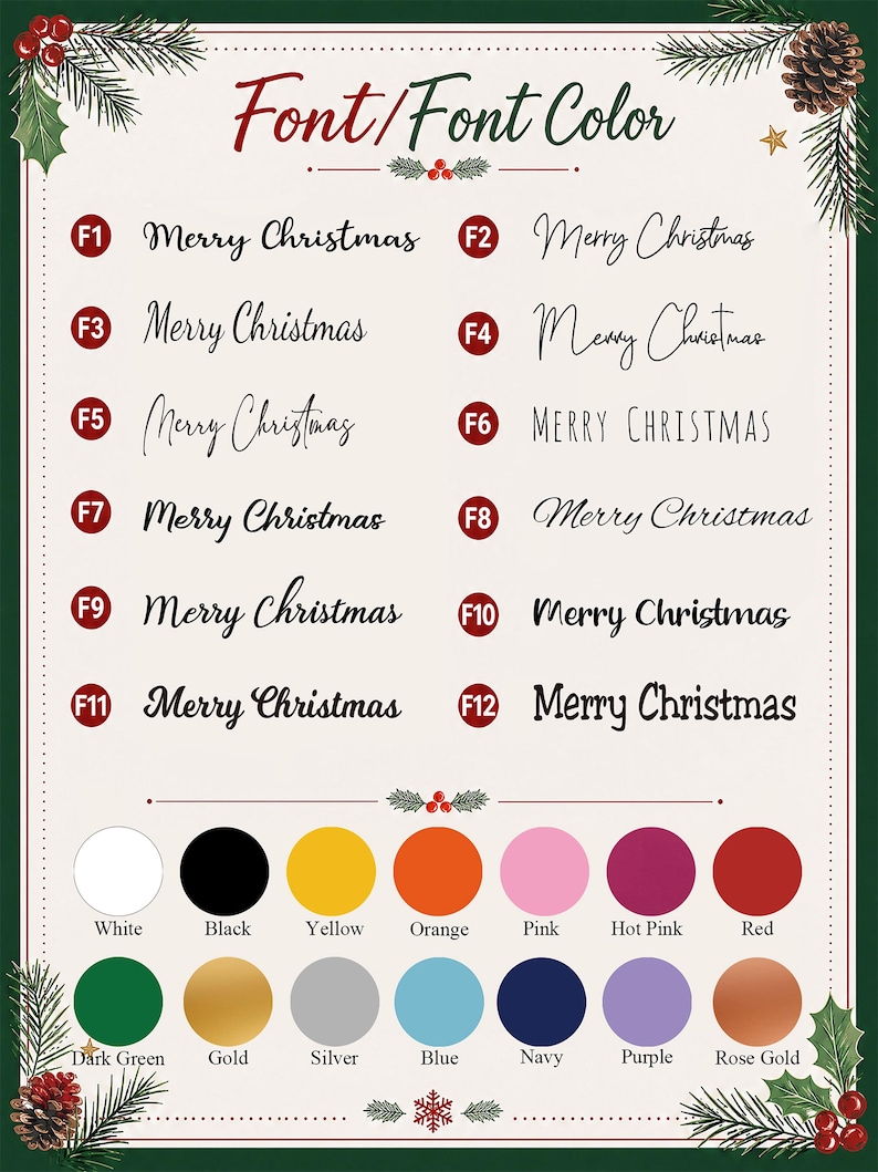 以下が含まれることがあります： 「Font/Font Color」というタイトルのチャートで、「Merry Christmas」というテキストの12種類の番号付きフォントスタイルと、White、Black、Yellow、Orange、Pink、Hot Pink、Red、Dark Green、Gold、Silver、Blue、Navy、Purple、Rose Goldとラベル付けされた14個のカラーサークルが表示されています。