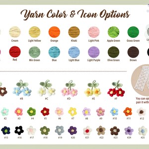 May include: A chart displaying yarn color and icon options. The text "Yarn Color & Icon Options" is at the top. Yarn colors include white, cream, yellow, orange, pink, green, and black. Crochet flower icons are also shown.