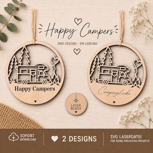 Puede incluir: Dos adornos circulares de madera con diseños cortados a láser de una autocaravana, pinos y una hoguera con detalles de corazones. Un adorno muestra el texto Happy Campers, el otro Campingliebe. Incluye una etiqueta circular con LASER READY.