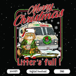 Merry Christmas Litter’s Full Png, Funny Cat Christmas Png, Griswold Holiday Png, Sarcastic Xmas Gift for Cat Lovers Png