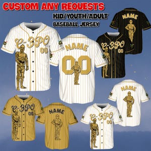 May include: Baseball jerseys with a C-3PO design. The jerseys are white, black, and gold with pinstripes. The text "CUSTOM ANY REQUESTS KID/YOUTH/ADULT BASEBALL JERSEY" is at the top. The jerseys have the number "00" on them.