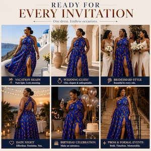 May include: A blue floor-length dress with an orange leaf pattern, featuring a high side slit, a one-shoulder or halter neckline, and a full skirt. The image includes text: READY FOR EVERY INVITATION, One dress. Endless occasions, and various event labels.