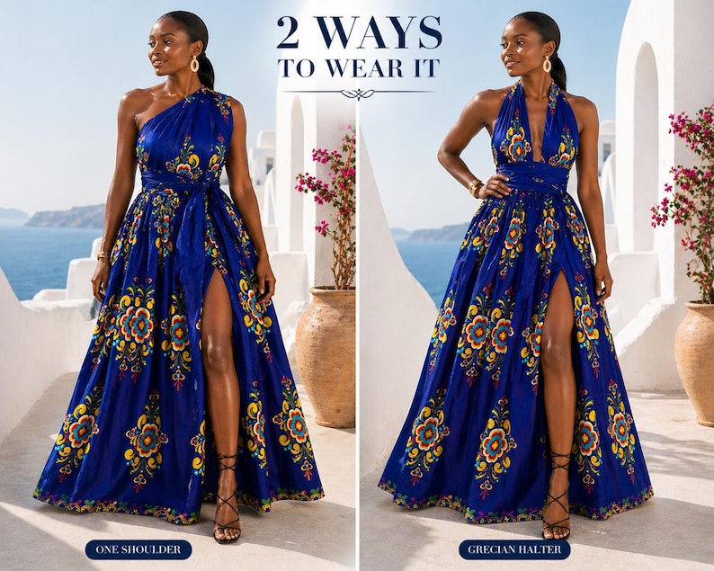 May include: A royal blue floor-length dress with a vibrant floral pattern in yellow, orange, and teal. The dress features a high leg slit and a waist tie, shown in two styles: one-shoulder and Grecian halter, with the text 2 WAYS TO WEAR IT.