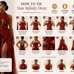 May include: An instructional infographic titled HOW TO TIE Your Infinity Dress, featuring a red and black patterned dress. It displays ten numbered steps with illustrations and text, plus five style variations including cross halter and strapless.