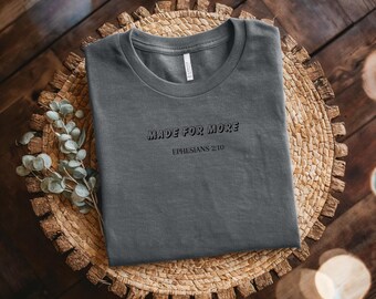 Made for More Tshirt Comfort Colors,Christian tshirt.