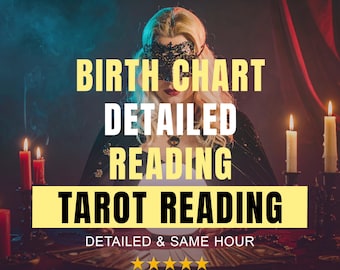 Detailed Birth Chart and Tarot Reading, Personalized Astrology (Digital)