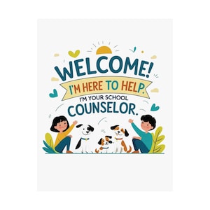 School Counselor Welcome Poster, Education Decor, Classroom Wall Art, Dog Lover Gift, Motivational Office Decor