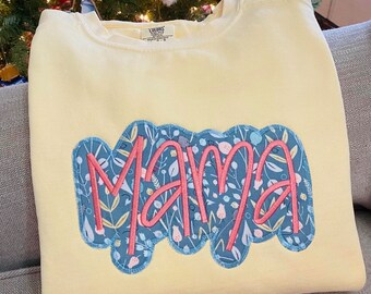 MAMA comfort colors pullover- Floral print applique- fleece crewneck sweatshirt - pullover - custom Mama sweatshirt