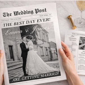 May include: A newspaper-style wedding announcement titled "The Wedding Post" with the headline "The Best Day Ever!" features a black and white photo of a couple. The announcement reads "Emma & James are getting married!"