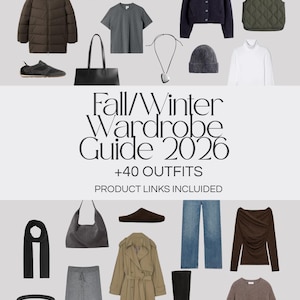 May include: A selection of autumn and winter clothing and accessories. The image showcases a range of items, such as a padded jacket, t-shirts, a blazer, a gilet, jeans, a trench coat, and accessories like a scarf, a belt, and a handbag. The text reads "Fall/Winter Wardrobe Guide 2026".