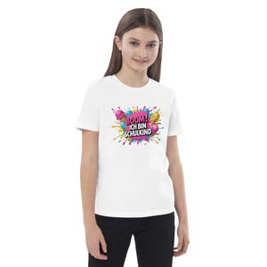 Organic cotton T-shirt for children Boom! I&#39;m a schoolchild – Organic T-shirt for children for their first day of school • First-day-of-school gift