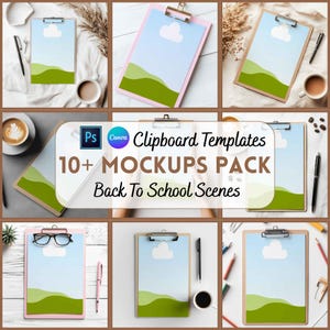 May include: A collection of clipboard mockups with a blue sky and green hill design. The image includes various scenes with pens, coffee, and other stationery items. Text on the image reads "Clipboard Templates 10+ Mockups Pack Back To School Scenes."
