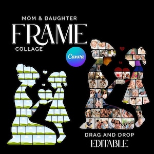 5 Collage Editable Canva Frames ,Mom Canva frames,  photo collage Mom daughter custom Mom photo frame Mother canva  Editable frame