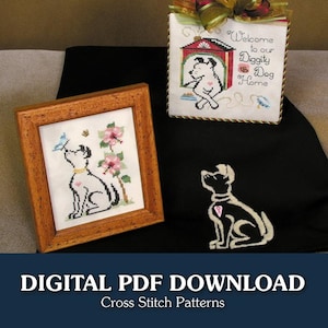 May include: A framed cross-stitch featuring a dog with a butterfly and flowers, a decorative dog-themed box, and a dog silhouette. The text "Welcome to our Diggity Dog Home" is visible. The image is a digital PDF download.
