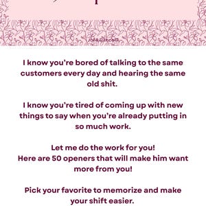 May include: A pink and white graphic with the text "50 Openers" and floral border. The text promises solutions for customer interactions, offering 50 conversation starters to make shifts easier and improve results.