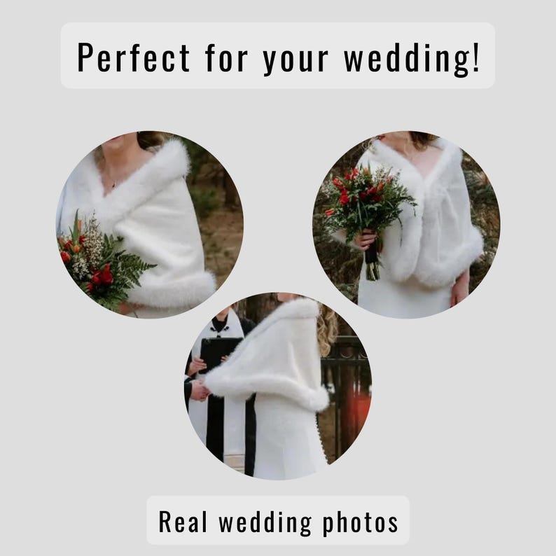 May include: Three circular images showcase a white faux fur shawl, perfect for weddings. The shawl is worn by brides, paired with bouquets and wedding attire. The text "Perfect for your wedding!" and "Real wedding photos" are displayed.