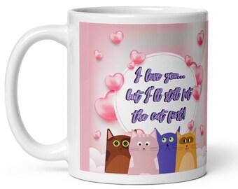 Taza divertida de San Valentín con gatos / Taza de amor neurodivergente / Diseño romántico de gato / Regalo de taza de café