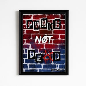 Punk Wall Art Printable | PUNKS NØT DEAD Anarchy Quote Poster, Grunge Digital Download, neurodivergent wall art print