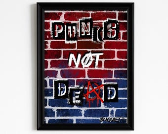 Punk's Not Dead Anarchy Poster | Grunge Wall Art (Digital Download)