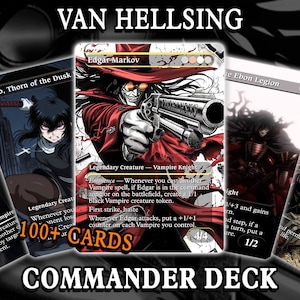 Van Hellsing Anime Proxy MTG Commander Deck – Edgar Markov Vampire EDH – 100+ Custom Cards