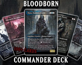 Bloodborne Proxy MTG Commander Deck – Eloise EDH – 100+ Custom Cards