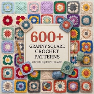 May include: A collection of colorful granny square crochet patterns. The image features a variety of squares in different colors and designs, with the text "600+ Granny Square Crochet Patterns" displayed prominently. Crochet hooks and yarn are also visible.