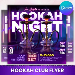 May include: A purple and blue Hookah Night club flyer with two hookahs, event details, and the text "Hookah Night." The flyer includes the date, DJ names, and club information. The Canva logo is in the upper right corner.