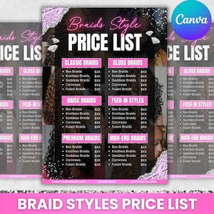 May include: A pink and white price list for various braid styles, including classic, gloss, basic, feed-in, premium, and high-end braids. The design features images of braided hair and the Canva logo.