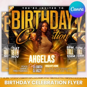 May include: A birthday celebration flyer featuring a person in a gold dress holding a glass. Text includes YOU'RE INVITED TO BIRTHDAY CELEBRATION, SAT 18TH NOV, 8PM TILL 12AM, AHGELAS, DJ EARTH, DJ JAZZY, FOOD DRINKS FREE PARKING, and address details.