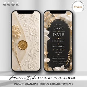 May include: Two smartphones displaying a digital wedding save the date template. The left screen shows a textured floral background with a gold wax seal. The right screen features a black arched frame with gold text reading Save Our Date.