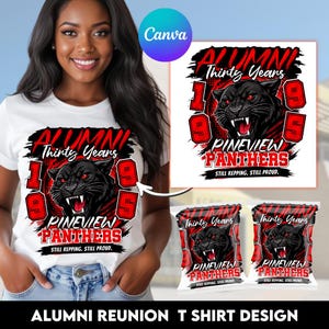 May include: A white t-shirt featuring a graphic design with a black panther, red accents, and the text ALUMNI Thirty Years 1995 PINEVIEW PANTHERS STILL REPPING. STILL PROUD. The design is also shown on two small rectangular snack bags.