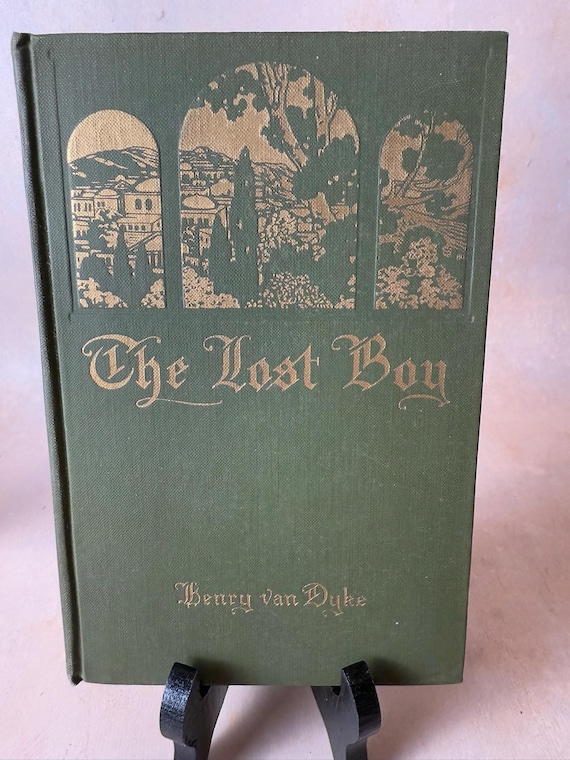 The Lost Boy by Henry van Dyke (1914, Harper & Brothers) – First Edition, Illustrated