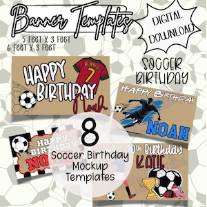 Könnte beinhalten: Eine Sammlung von acht digitalen Fußball-Geburtstagsbanner-Vorlagen mit verschiedenen Designs, darunter Fußbälle, Trikots, Trophäen und personalisierter Text wie Happy Birthday, Noah und Katie, erhältlich in den Größen 152 cm x 91 cm und 183 cm x 91 cm.