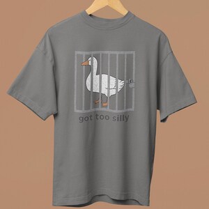 Camiseta bordada do ganso bobo | Camiseta do meme &quot;Got Too Silly&quot; | Presente engraçado do ganso | Camiseta bordada do pato | Camiseta engraçada do animal para ela ou para ele
