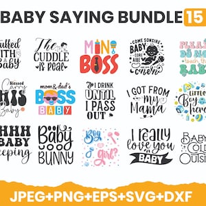 Baby SVG Bundle, Baby Shower SVG, Newborn SVG Bundle, Baby Quote Bundle, Cute Baby Saying svg, Funny Baby svg, Baby Boy Girl Svg, Png