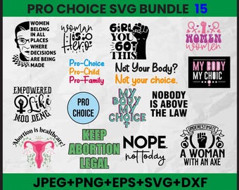 Pro-Choice SVG Bundle: Feminist Rights Designs (Digital Download, 15 Files Included)