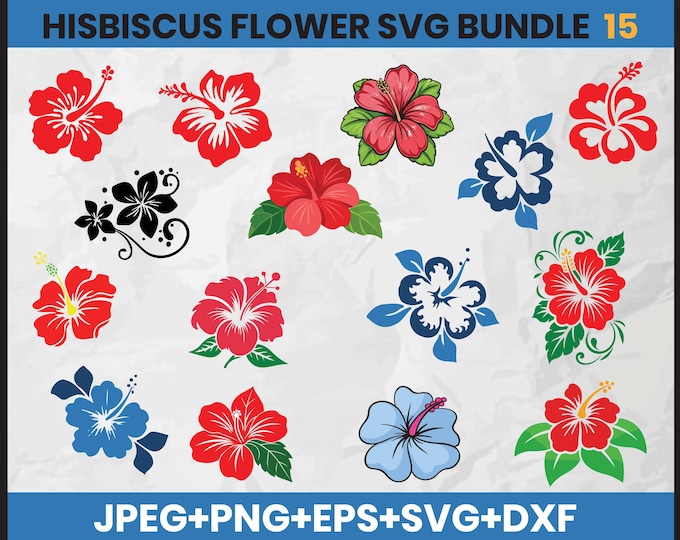 Hibiscus Flowers Svg Bundle, Hibiscus Svg Png, Hawaiian Flower Svg ...