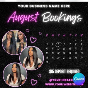 May include: A promotional graphic for August bookings, featuring a calendar and images of women with long, dark hair. The text includes "August Bookings," a calendar, and "$15 Deposit Required." The background is black with pink accents.